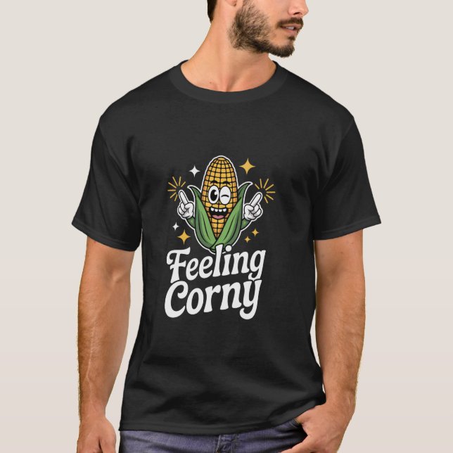 Feeling Corny Corn Farmer T-Shirt (Front)