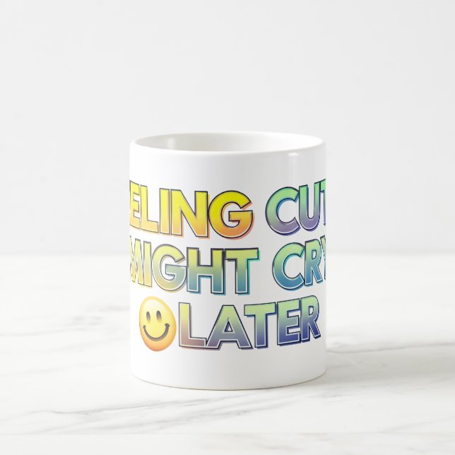 Feeling cute coffee mug (Center)