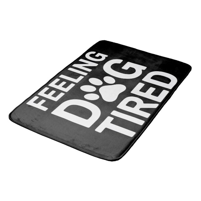 Feeling Dog Tired Bath Mat (Angled)