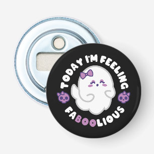 Feeling Faboolious Bottle Opener