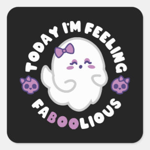 Feeling Faboolious Square Sticker