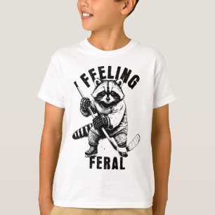 Feeling Feral Funny Feral Raccoon Hockey T-Shirt