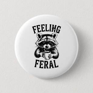 Feeling Feral Raccoon Coffee Cute Funny Trash Pand 2 Inch Round Button