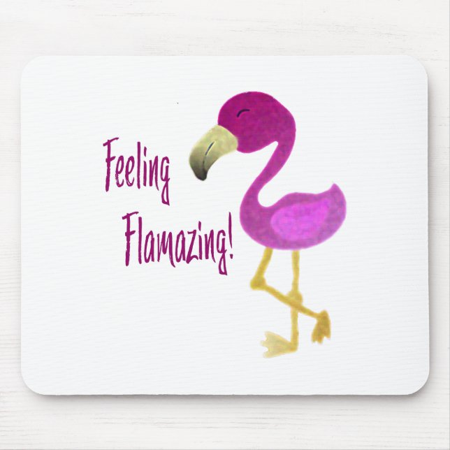 Feeling Flamazing Flamingo Mouse Pad (Front)