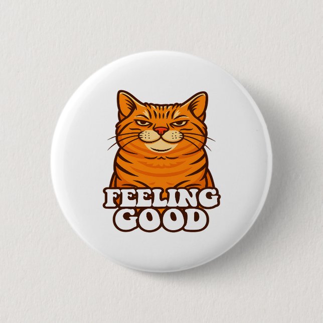Feeling Good Cool Cat 2 Inch Round Button (Front)