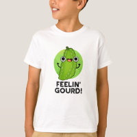 Feeling Gourd Funny Feeling Good Veggie Pun