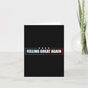 Feeling Great Again Trump 2025 Card