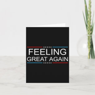 Feeling Great Again Trump Inauguration Day 2025 1  Card