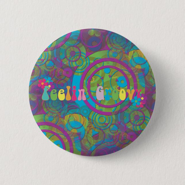 Feeling Groovy 2 Inch Round Button (Front)