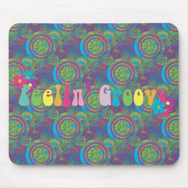 Feeling Groovy Mouse Pad (Front)