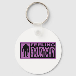 Feeling Kinda Squatchy - Finding Bigfoot Purple Keychain