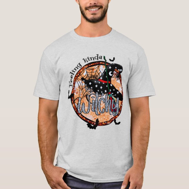 Feeling Kinda Witchy - Halloween Witch Hat And Bro T-Shirt (Front)