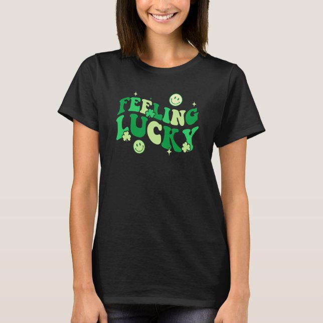 Feeling Lucky Shamrock Groovy St Patrick's Day Ire T-Shirt (Front)