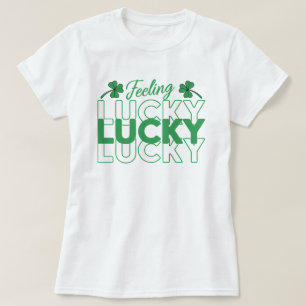 Feeling Lucky St.Patrick’s Day T-Shirt