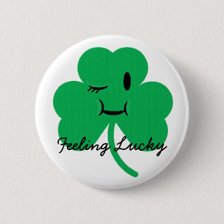 Feeling Lucky-St Patrick's day 2 Inch Round Button
