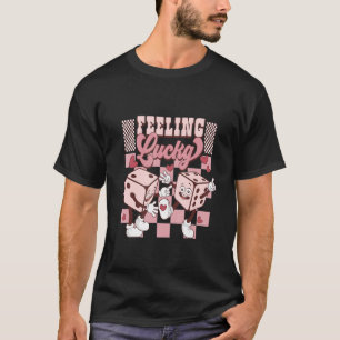 Feeling Lucky Valentine Day T-Shirt