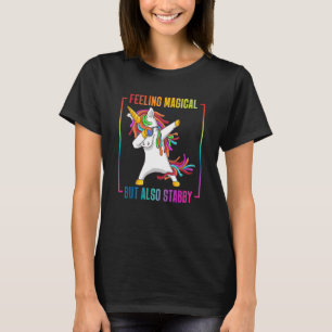 Feeling Magical But Also Stabby Dabbing Unicorn T-Shirt