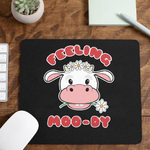 Feeling Moo-dy Cute Cartoon Cow Quote Mouse Pad