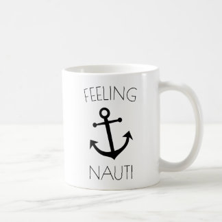 Feeling Nauti Funny Mug
