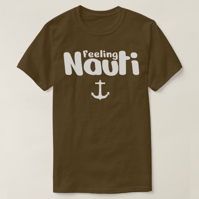 feeling nauti T-Shirt (Design Front)