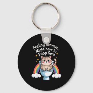Feeling Nervous Might Have To Poop Soon Funny Cat  Keychain