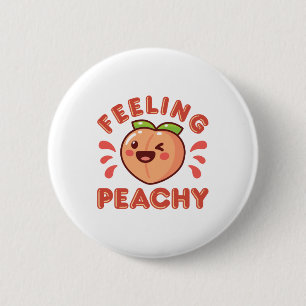 Feeling Peachy Peach Fruit Happy Kawaii 2 Inch Round Button