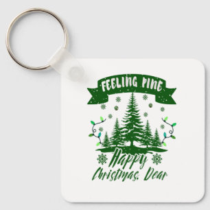 Feeling pine funny christmas dear gift keychain
