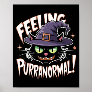 Feeling Purranormal Witch Black Cat Lover Poster