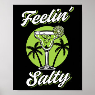 Feeling Salty Funny Cinco De Mayo Margarita Mexica Poster
