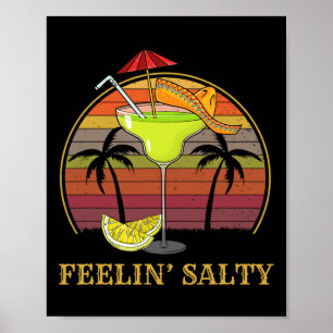 Feeling Salty Funny Men Women Margarita Cinco De M Poster
