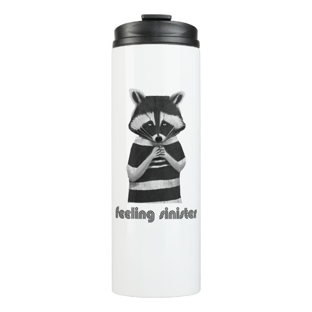 Feeling Sinister Funny Raccoon Thermal Tumbler (Front)