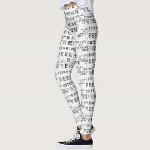 Feeling So Freaking Cute Text Design Leggings