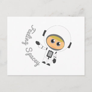 Feeling Spacey Postcard