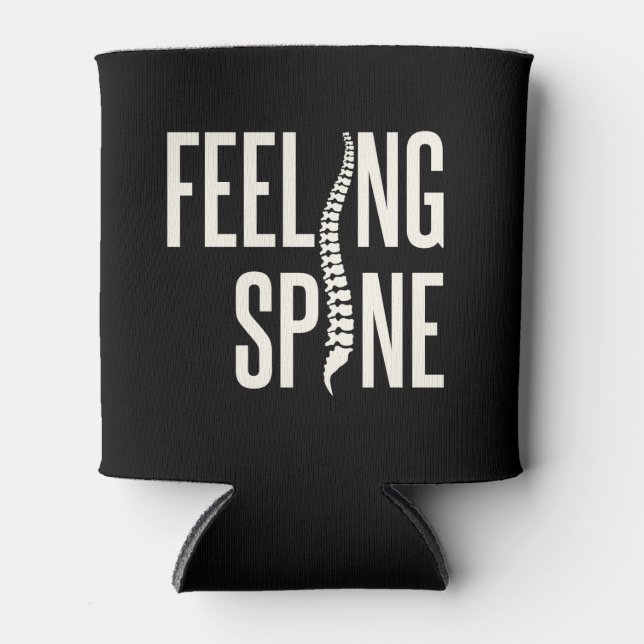 Feeling Spine Orthopedic Nurse Orthopedist Can Cooler (Front)