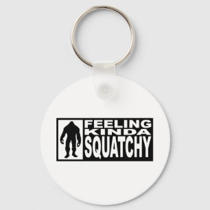 Feeling Squatchy Gear - Finding Bigfoot Keychain