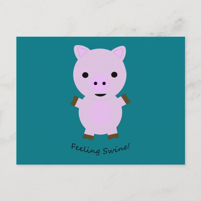 Feeling Swine Pig Postcard (Front)