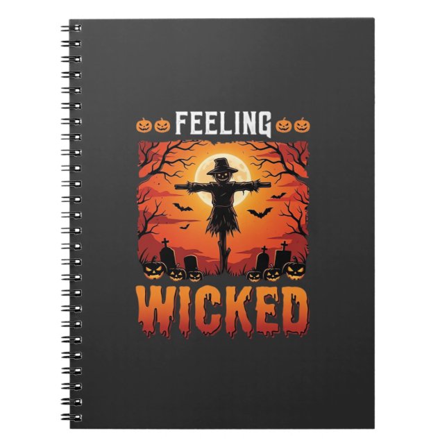Feeling Wicked Halloween Scarecrow Design_1 Notebook (Front)