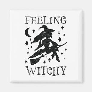 Feeling Witchy Funny Halloween Witch Vibes Kinda N Magnet
