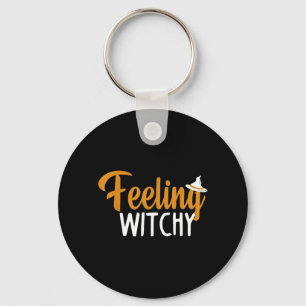 Feeling Witchy Shirt Funny Halloween Keychain