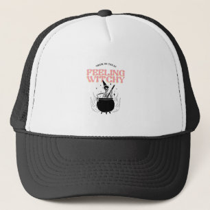Feeling Witchy Trucker Hat