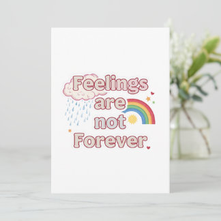 Feelings Are Not Forever – Mental Health Reminder Invitation
