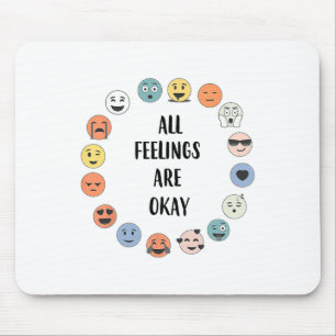 Feelings Are Okay School Teacher Psychologist Coun Mouse Pad