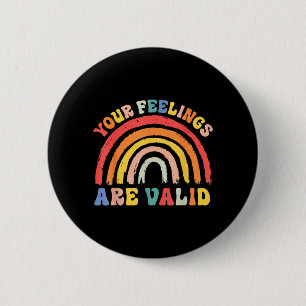 Feelings Are Valid Mental Health Awareness Rainbow 2 Inch Round Button