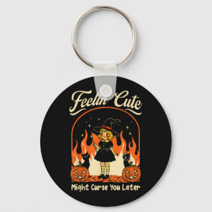 Feelings Cute Might Curse Later Halloween Black Keychain
