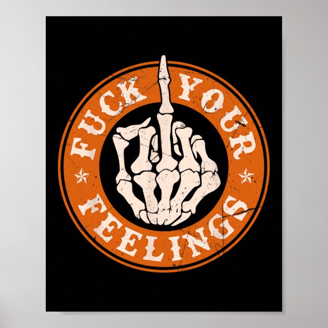 Feelings Halloween Skeleton Hand Middle Finger  Poster (Front)