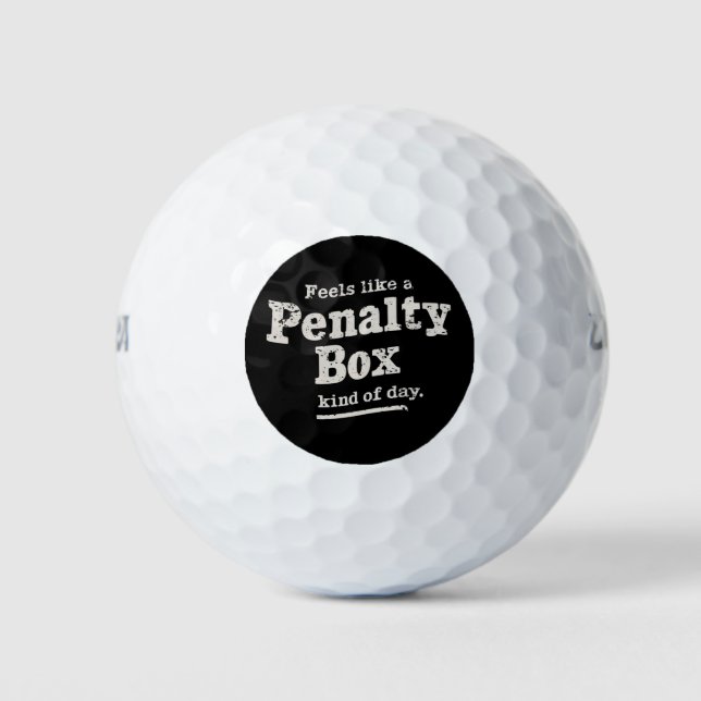 Feels Like a Penalty Box Day Hockey Player  Golf Balls (Front)