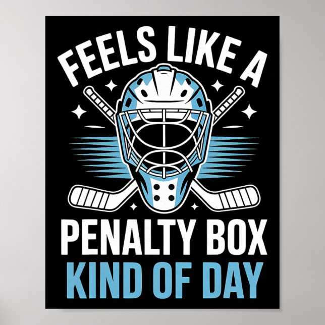 Feels Like A Penalty Box Kind Of Day _18  Poster (Front)