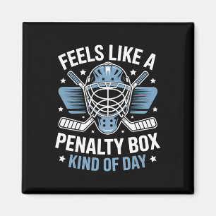 Feels Like A Penalty Box Kind Of Day _20 Magnet