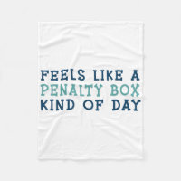 Feels Like A Penalty Box Kind Of Day _2