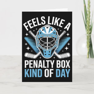 Feels Like A Penalty Box Kind Of Day _41  Card